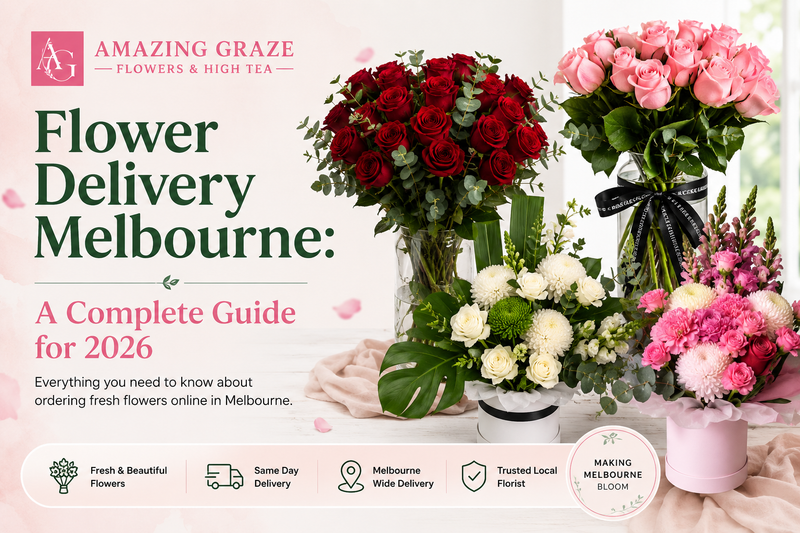  Flower Delivery Melbourne: A Complete Guide for 2026 | Amazing Graze Flowers